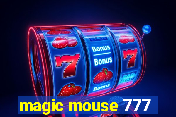 magic mouse 777