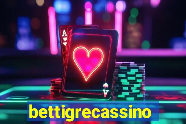 bettigrecassino