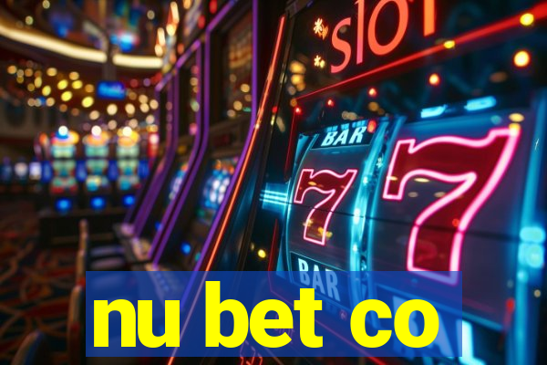 nu bet co