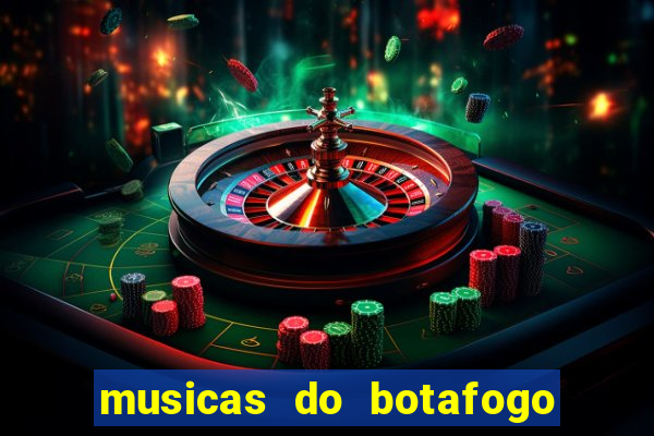 musicas do botafogo para baixar