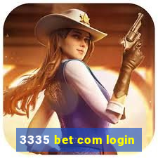 3335 bet com login