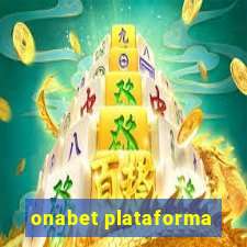 onabet plataforma