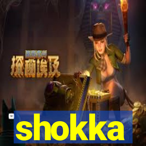 shokka