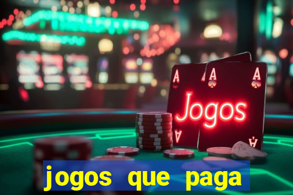 jogos que paga dinheiro de verdade no paypal