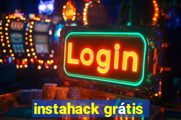 instahack grátis