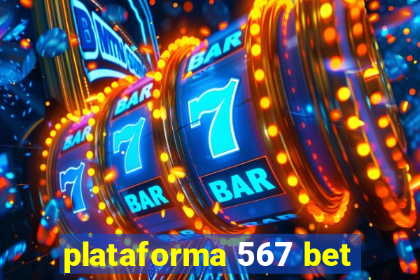 plataforma 567 bet