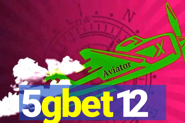 5gbet12