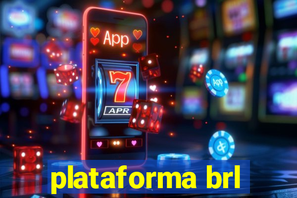 plataforma brl