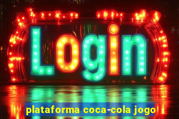 plataforma coca-cola jogo