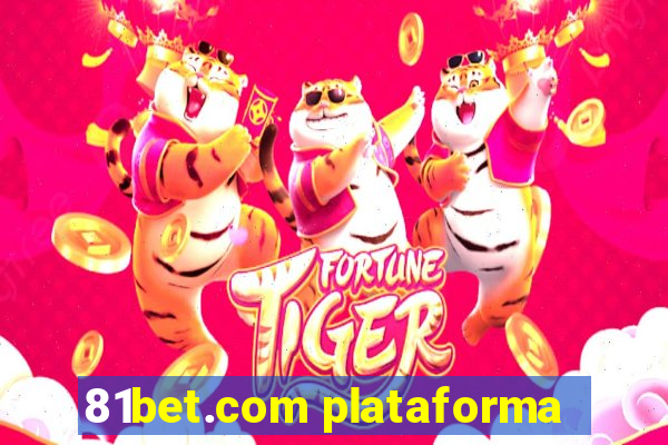 81bet.com plataforma