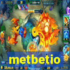 metbetio