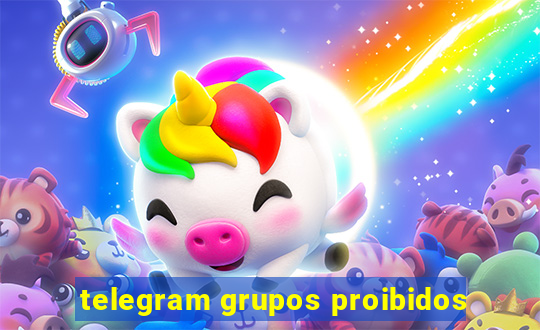 telegram grupos proibidos