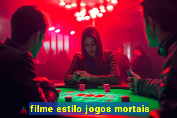 filme estilo jogos mortais