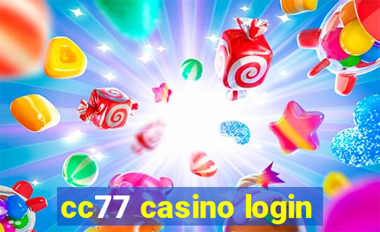 cc77 casino login