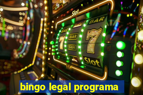 bingo legal programa