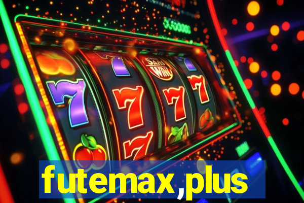 futemax,plus