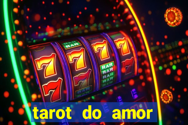 tarot do amor estrela guia o que dizem as cartas