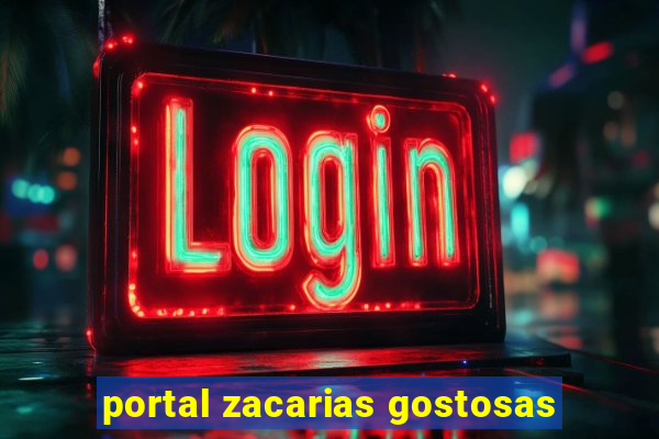 portal zacarias gostosas