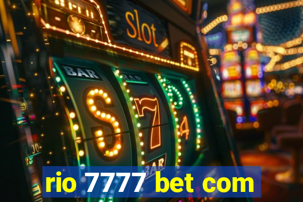 rio 7777 bet com