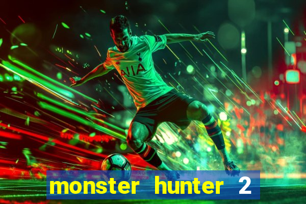 monster hunter 2 filme completo dublado