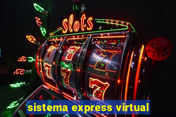 sistema express virtual