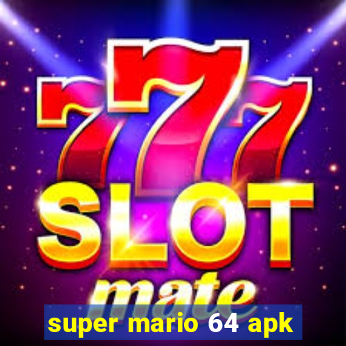 super mario 64 apk