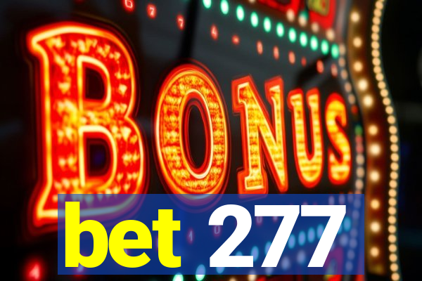 bet 277