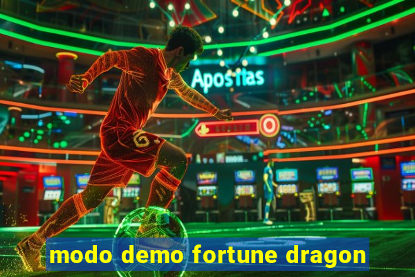 modo demo fortune dragon