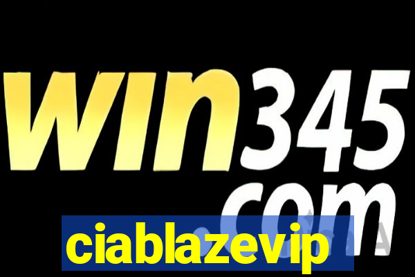 ciablazevip