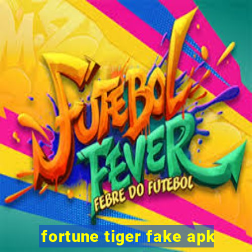 fortune tiger fake apk