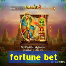 fortune bet