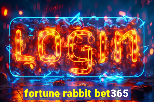 fortune rabbit bet365