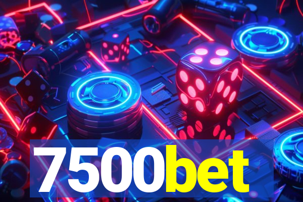 7500bet