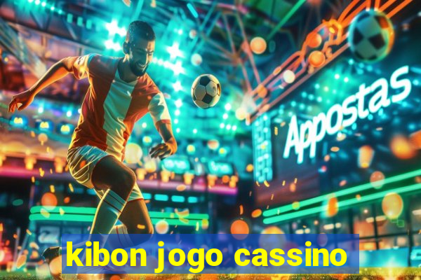 kibon jogo cassino