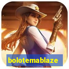 bolotemablaze