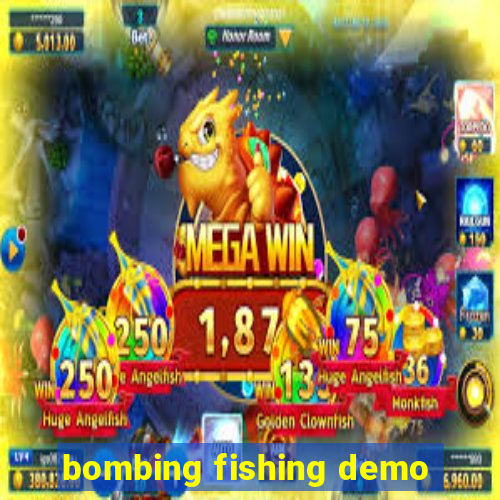 bombing fishing demo