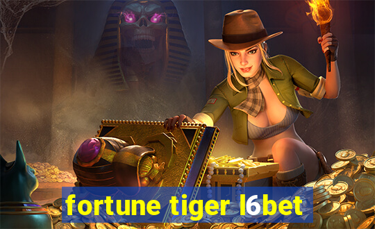 fortune tiger l6bet