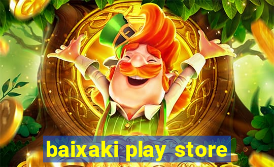 baixaki play store