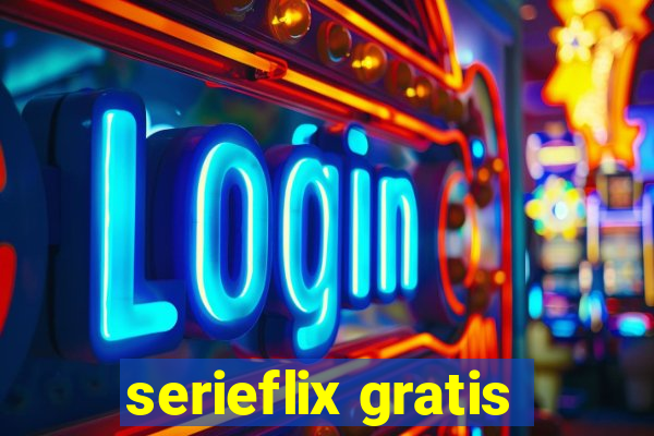 serieflix gratis