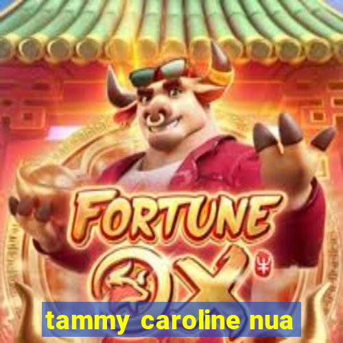 tammy caroline nua