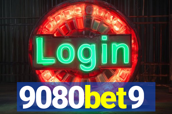 9080bet9