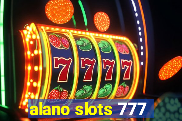 alano slots 777