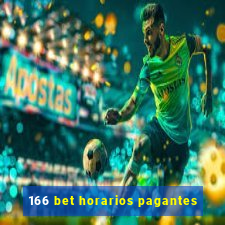 166 bet horarios pagantes