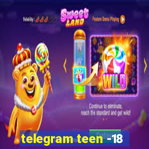 telegram teen -18