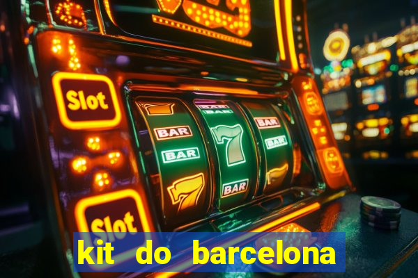 kit do barcelona dls 19