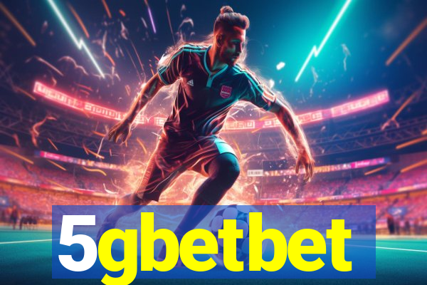 5gbetbet