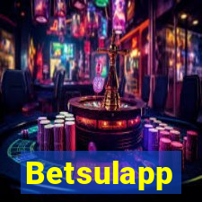 Betsulapp