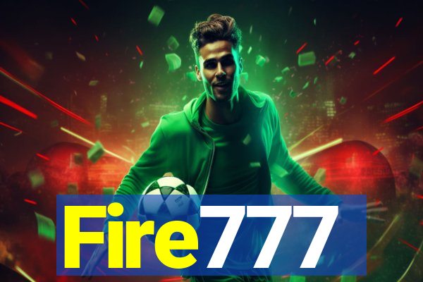 Fire777