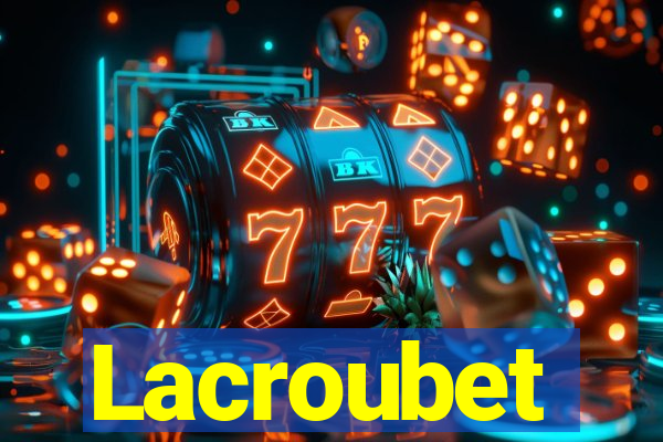 Lacroubet