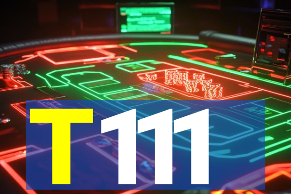 T111